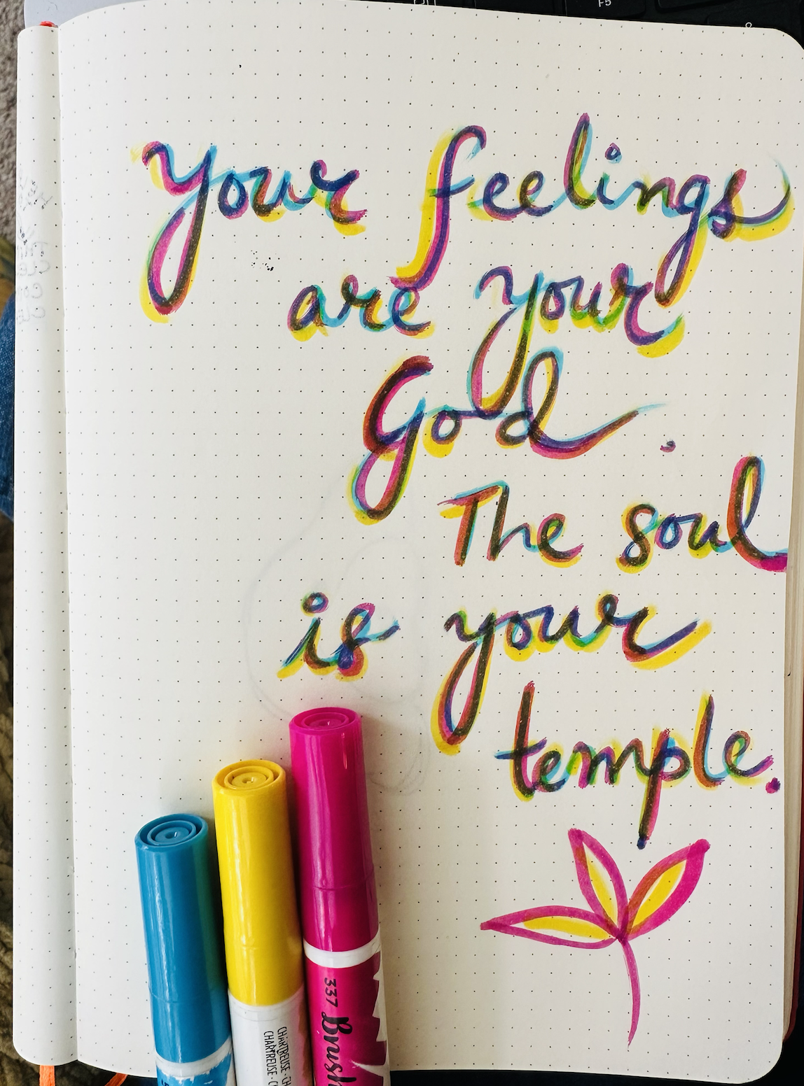 Your feelings are your God